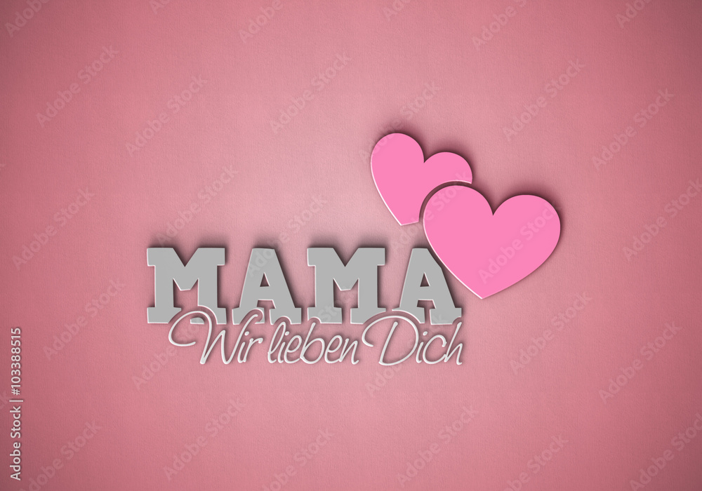 Mama Wir lieben Dich Typo Herz R StockIllustration Adobe Stock