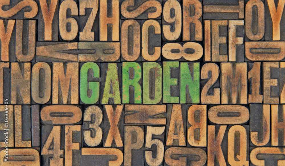 Garden / caracteres d'imprimerie en bois Garden / caracteres d'imprimerie en bois