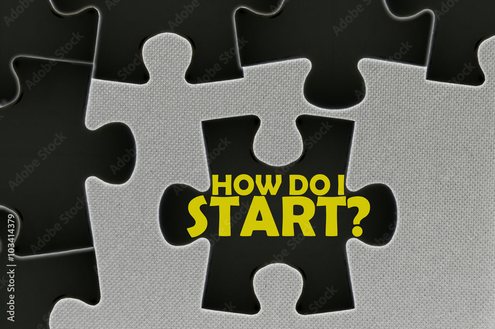 Fototapeta premium jigsaw puzzle written word how do i start