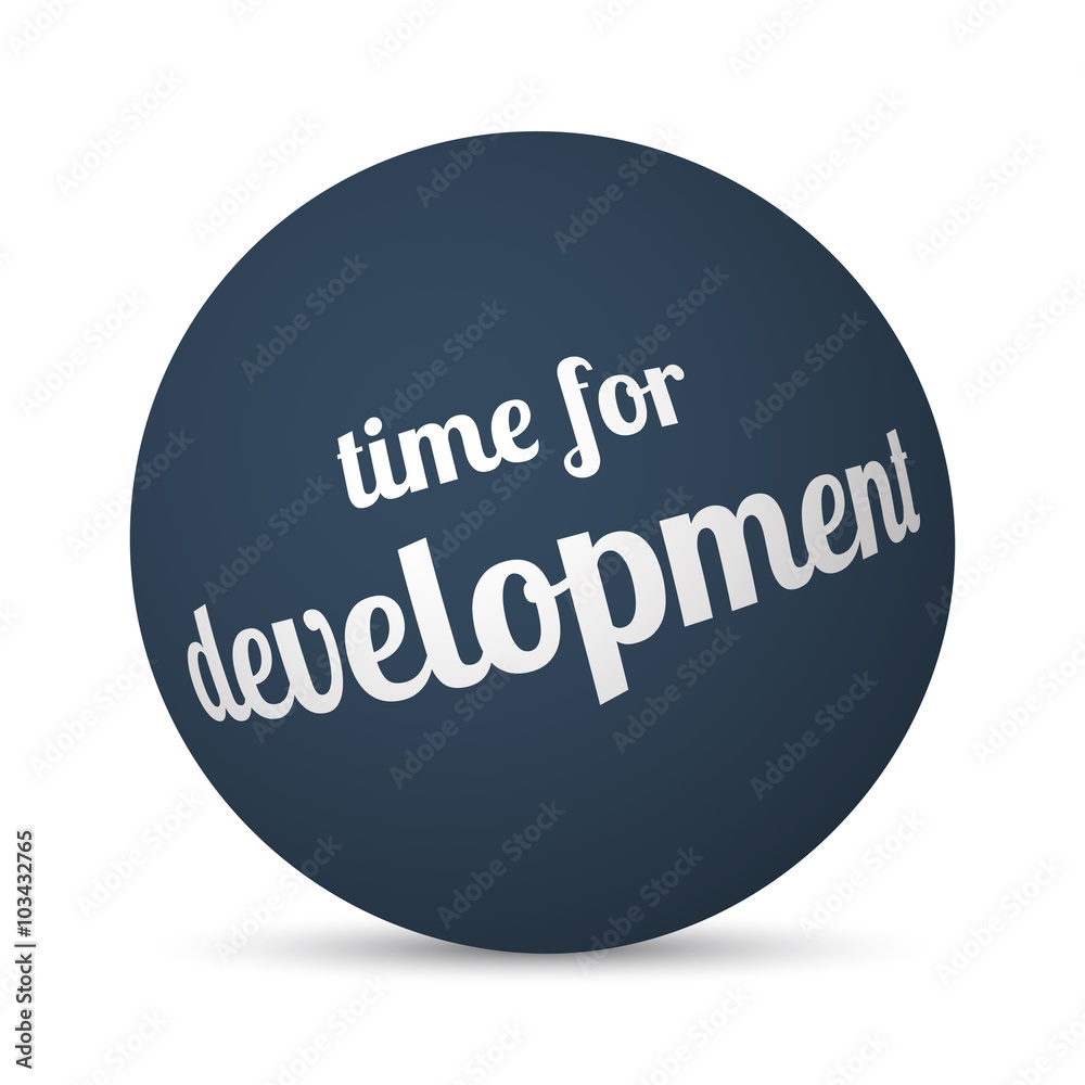 Time For Development text 3d sphere ball Time For Development text 3d sphere ball