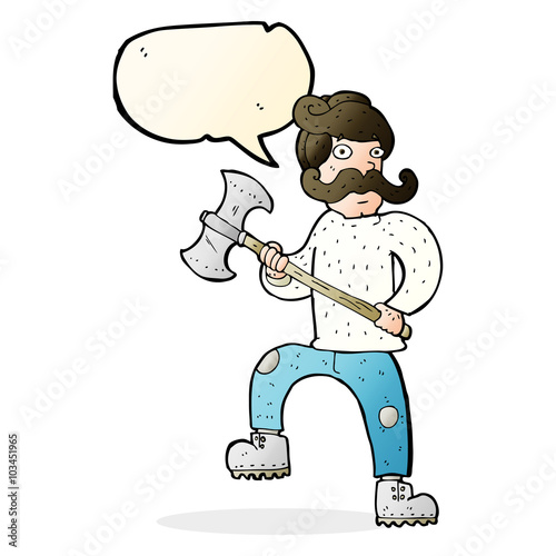 cartoon man with axe with speech bubble