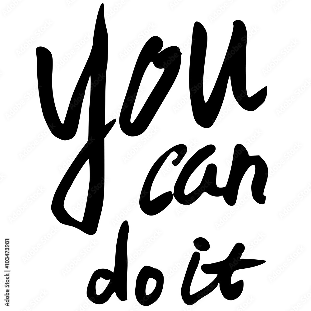 hand drawn lettering you can do it hand drawn lettering you can do it