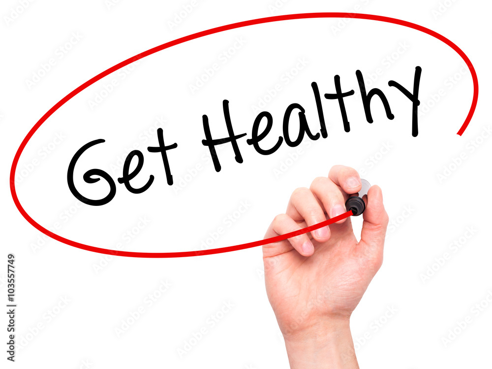 Man Hand writing Get Healthy with black marker on visual screen Man Hand writing Get Healthy with black marker on visual screen