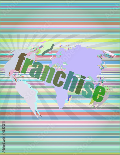 business concept: word franchise on digital touch screen vector illustration