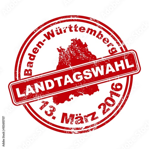 Landtagswahl Baden Württemberg 13. März 2016 Stempel Aufruf Mitmachen Stimme abgeben 13.3.2016