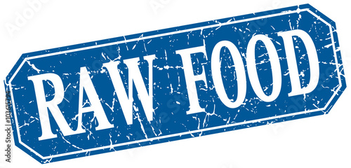 raw food blue square vintage grunge isolated sign