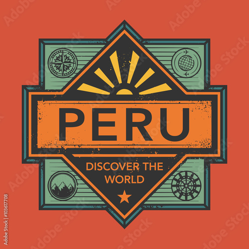 Stamp or vintage emblem with text Peru, Discover the World