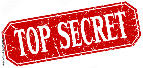 top secret red square vintage grunge isolated sign