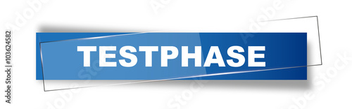 Button | Schild | Testphase