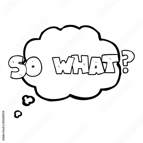 thought bubble cartoon so what? symbol