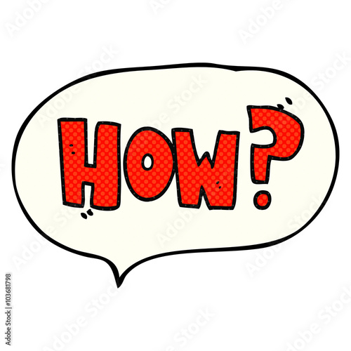 comic book speech bubble cartoon how? sign