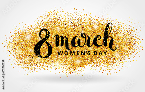  eight 8 march womens day gold glitter background 