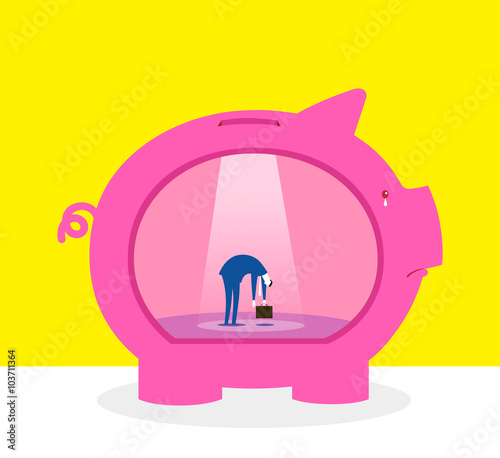 Give up all hope / Trapped in a empty piggy bank.