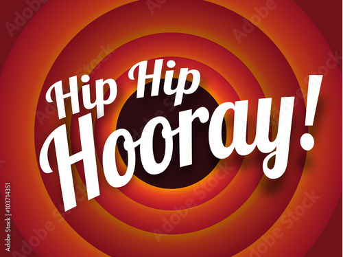 Hip hip hooray