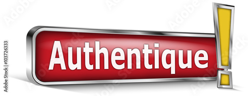 Authentique sur panneau rouge