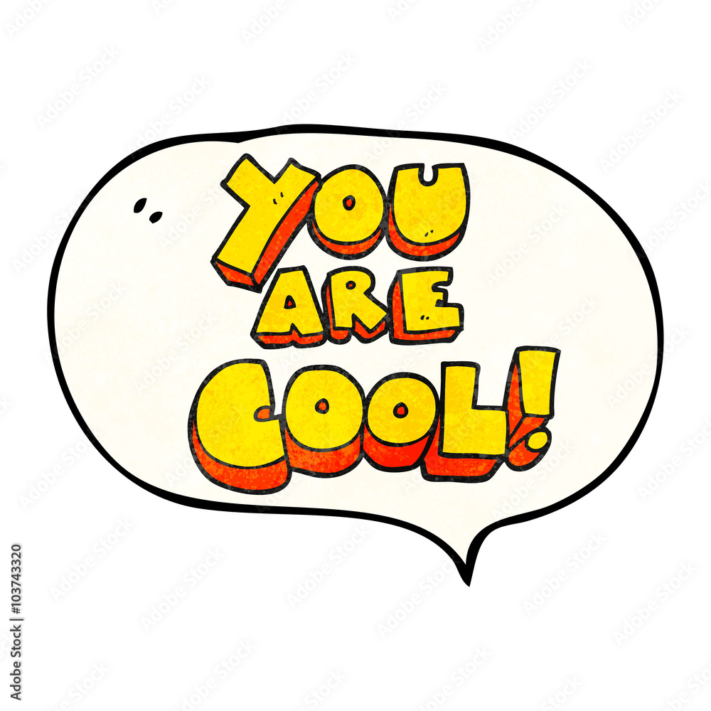 Fototapeta premium you are speech bubble textured cartoon cool symbol
