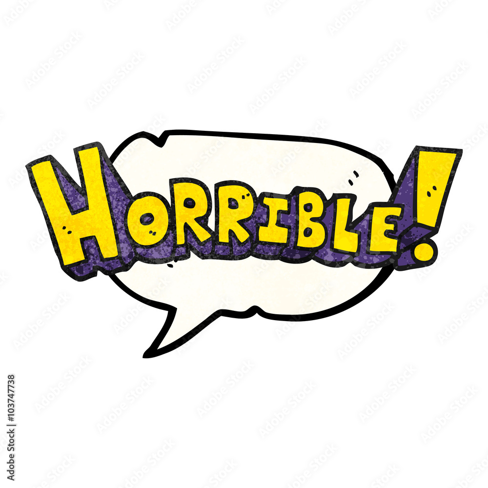 speech bubble textured cartoon word horrible speech bubble textured cartoon word horrible