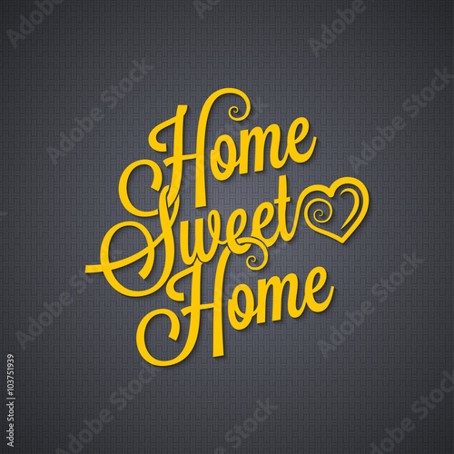  sweet home vintage lettering background