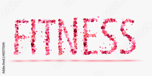 Word "FITNESS"  in pink rose petals