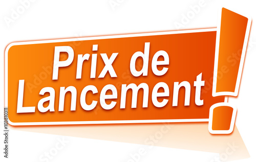 prix de lancement sur étiquette orange