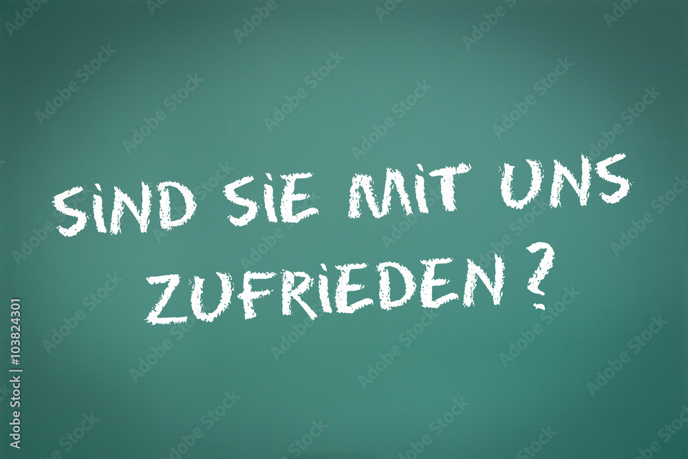 sind Sie mit uns zufrieden? sind Sie mit uns zufrieden?