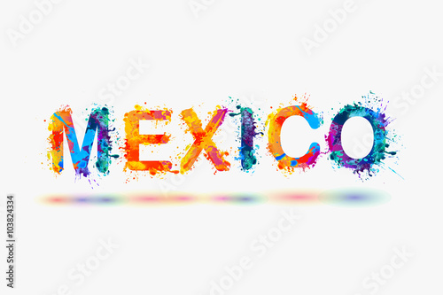 word "MEXICO". Splash paint