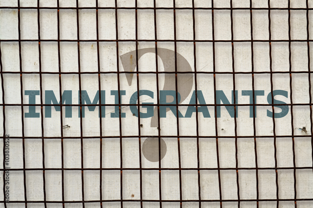 Word Immigrants and fence Stock Photo Adobe Stock