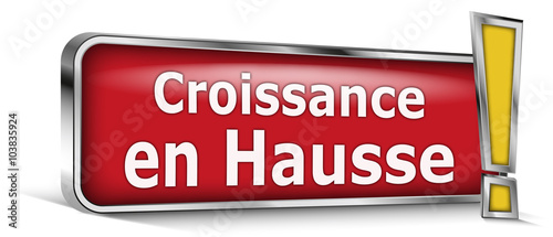 Croissance en hausse sur panneau rouge