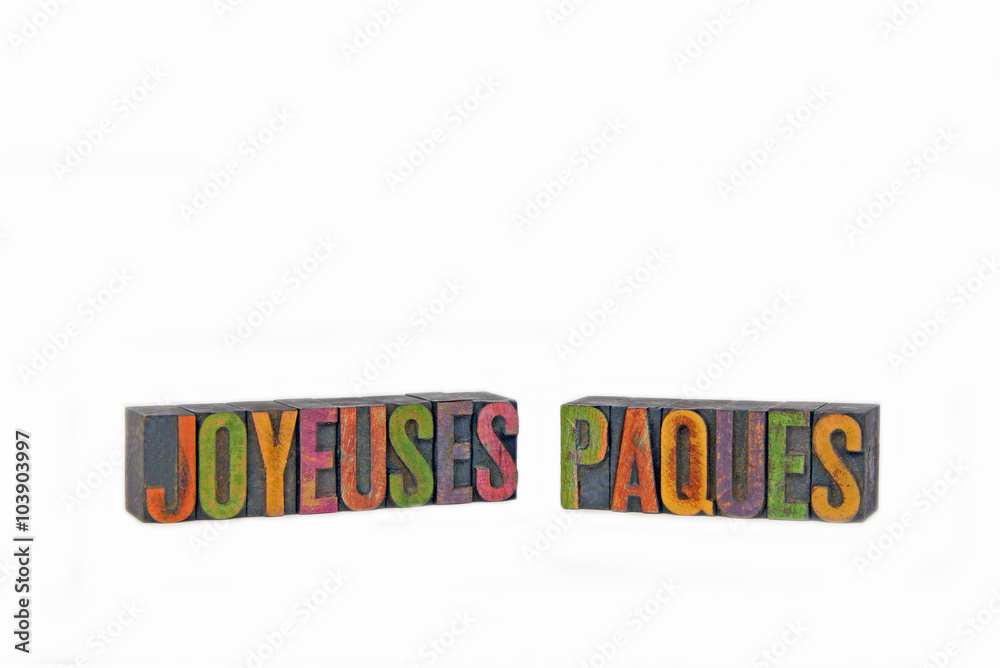 Obraz premium Joyeuses Paques / caracteres d'imprimerie en bois