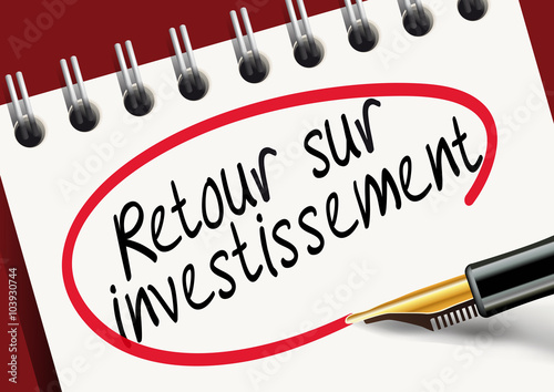 Retour sur Investissement - rentabilité