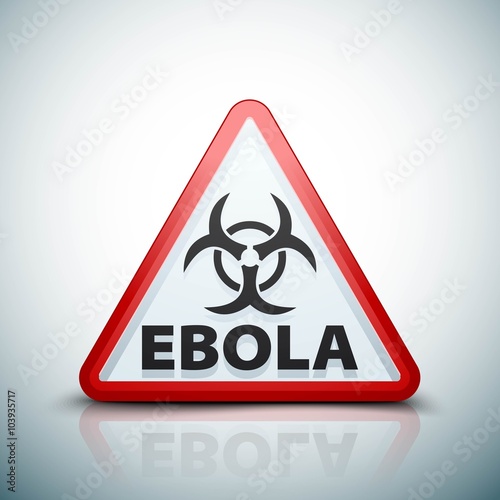 Ebola Hazard danger sign