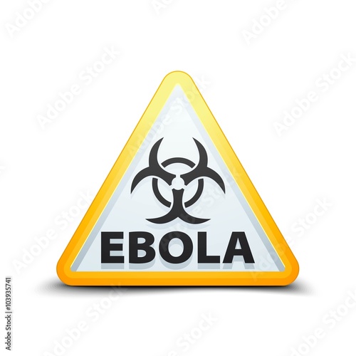 Ebola Hazard danger sign