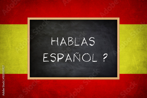 hablas espanol - Spanish language photo