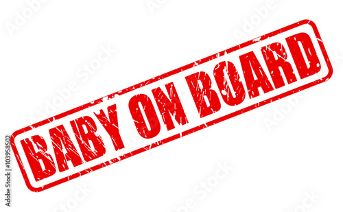 Baby on board RED STAMP TEXT