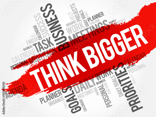 Think Bigger word cloud business concept