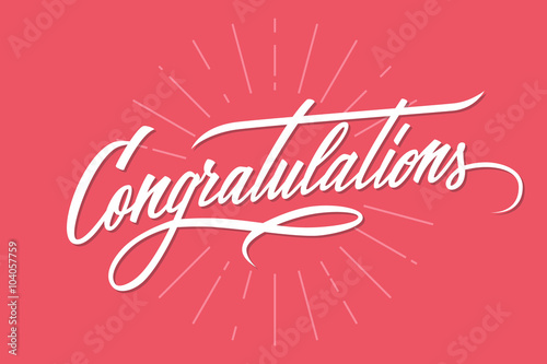 Congratulations. Hand lettering. Calligraphic greeting inscription. Vector handwritten typography.