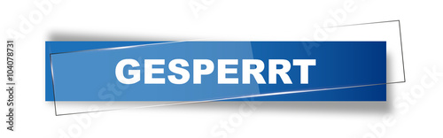 Button | Schild | Gesperrt