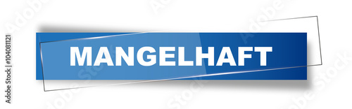 Button | Schild | Mangelhaft