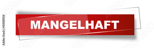 Button | Schild | Mangelhaft