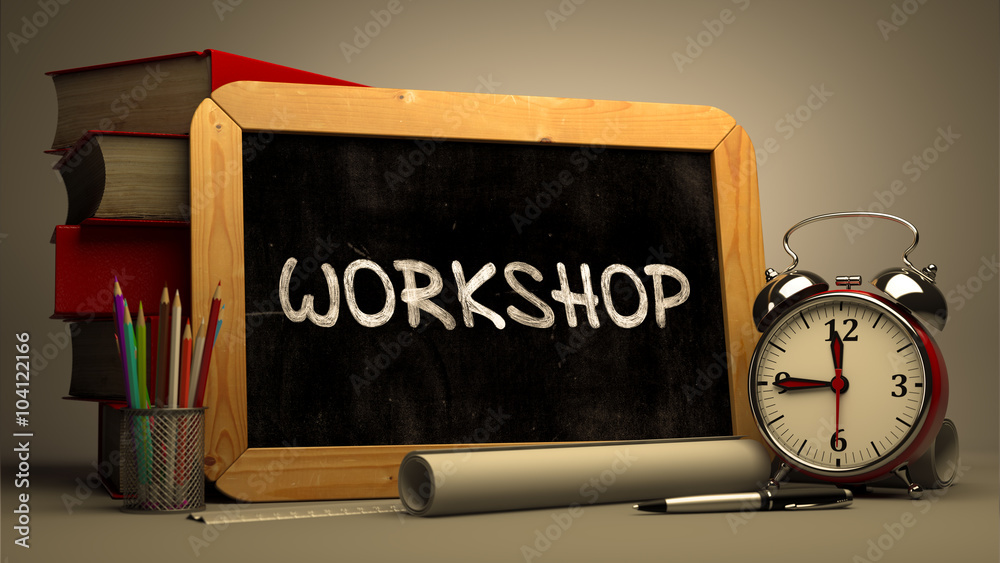 Workshop Handwritten on Chalkboard. Time Concept. Composition with Chalkboard and Stack of Books, Alarm Clock and Scrolls on Blurred Background. Toned Image. 3D Render. Workshop Handwritten on Chalkboard. Time Concept. Composition with Chalkboard and Stack of Books, Alarm Clock and Scrolls on Blurred Background. Toned Image. 3D Render.