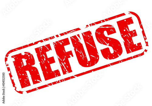 REFUSE RED STAMP TEXT