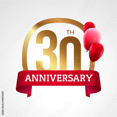 Celebrating 30 years anniversary golden label with ribbon and balloons, vector template