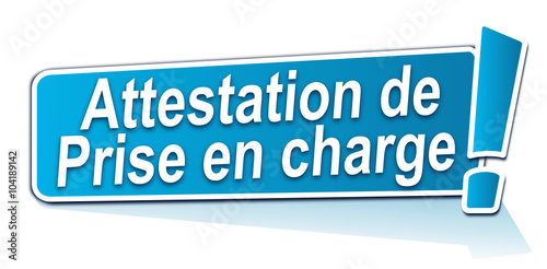 attestation de prise en charge sur étiquette bleue