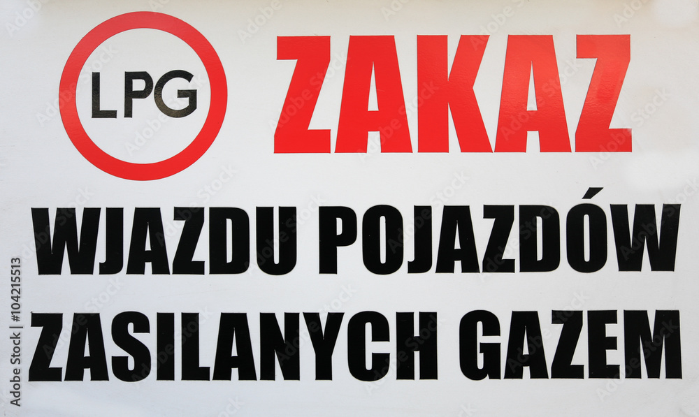  Tablica ostrzegawcza - LPG - Zakaz wjazdu