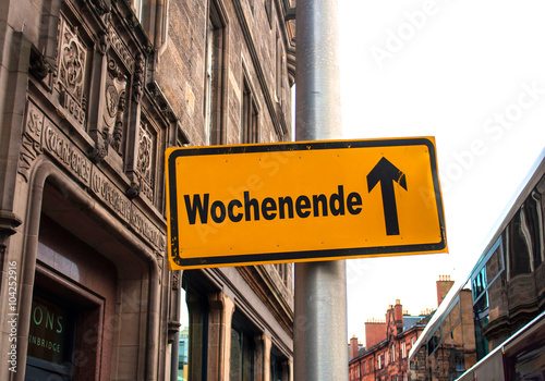 Schild 44 - Wochenende