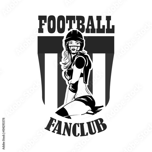 Beautiful girl in sexy uniforms. Football vector emblem