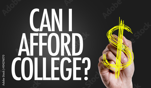 Hand writing the text: Can I Afford College?