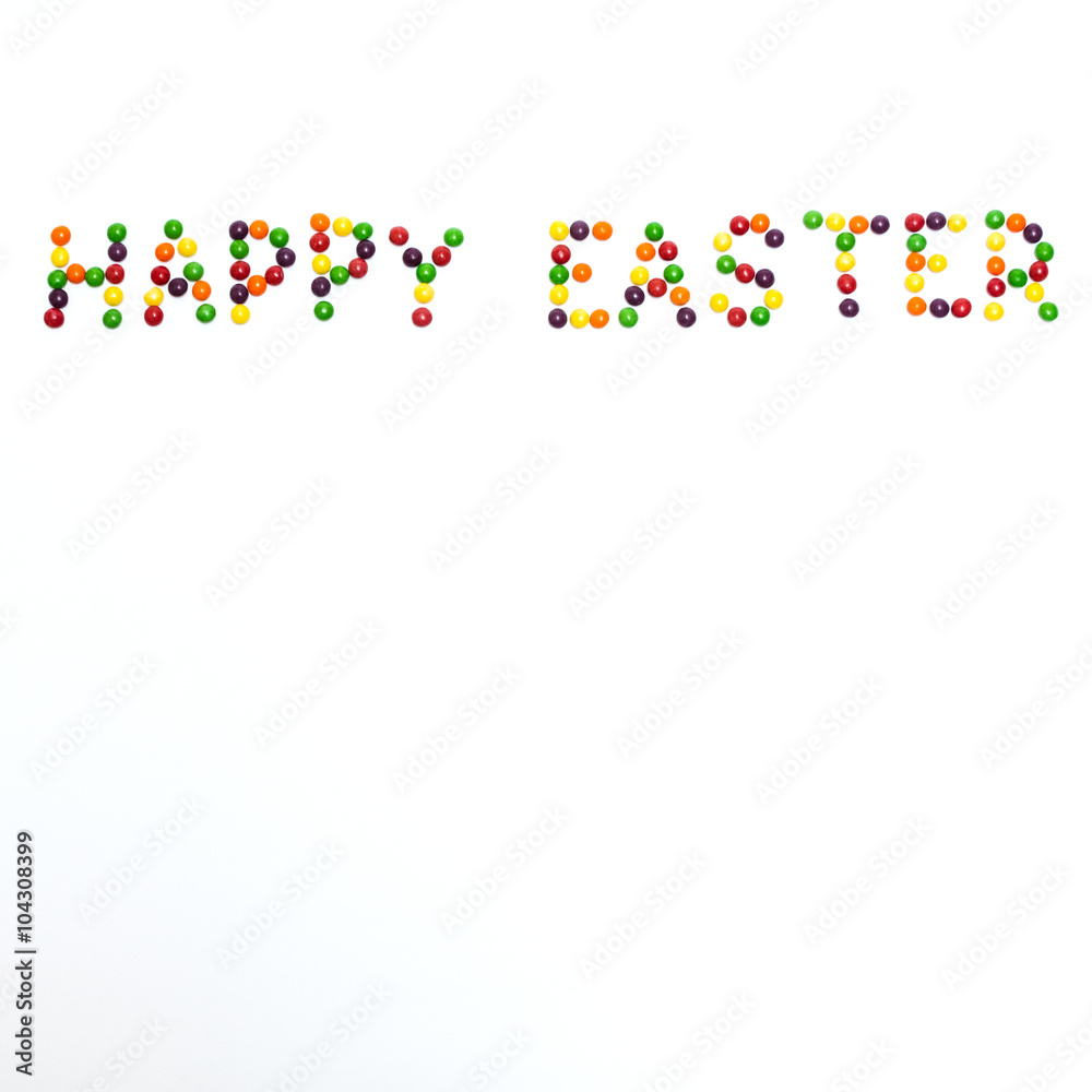 Happy Easter / Happy Easter sign made of colour lentil candies