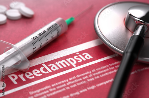 Preeclampsia - Medical Concept on Red Background with Blurred Text and Composition of Pills, Syringe and Stethoscope. 3D Render.