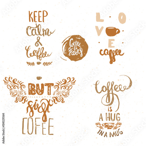 Set of Vintage coffee quote Labels, coffee quote logo templates For Coffee House, coffee quotes for Coffee Shop, Cafe, Restaurant isolated on white background.